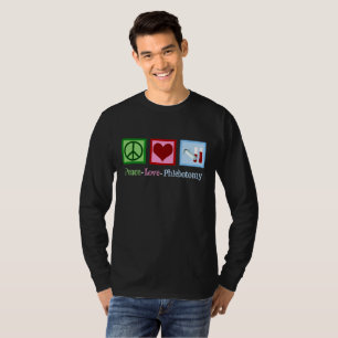 T-shirt Phlebotomiste Peace Love Phlebotomie