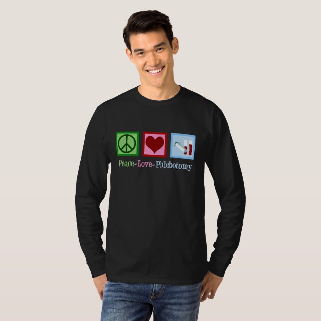 T-shirt Phlebotomiste Peace Love Phlebotomie (Devant entier)