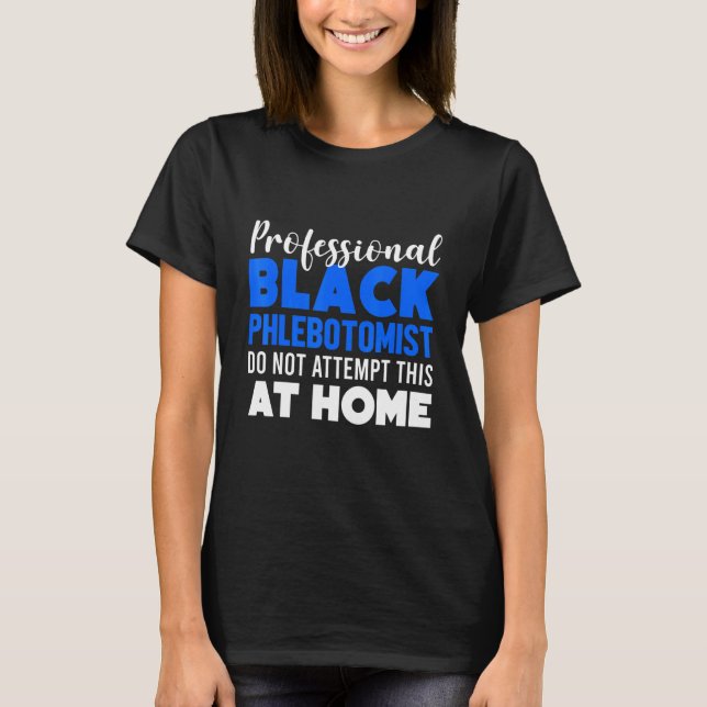 T-shirt Phlebotomiste Phlebotomie Technicien 18 (Devant)