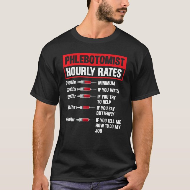 T-shirt Phlebotomiste Taux horaire Phlebotomie Hommes Femm (Devant)