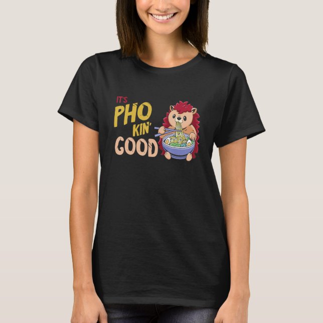T-shirt Pho Bowl Hedgehog Good Vietnamese Food  Food Pun J (Devant)