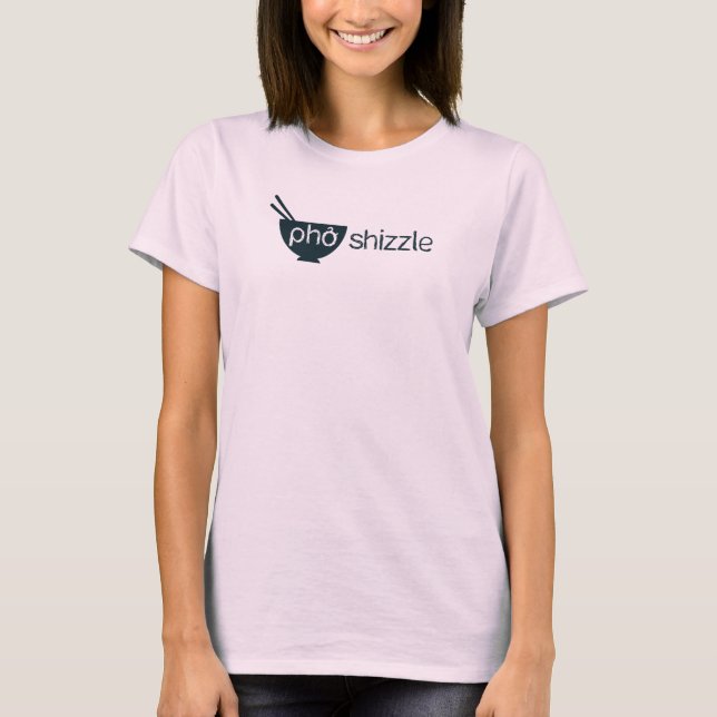 T-shirt Pho Shizzle tee - shirt (Devant)