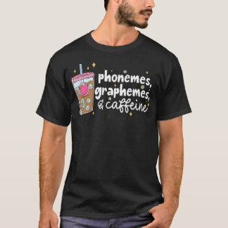 T-shirt Phonèmes Graphèmes Et Caféine Lecture Drôle Retour