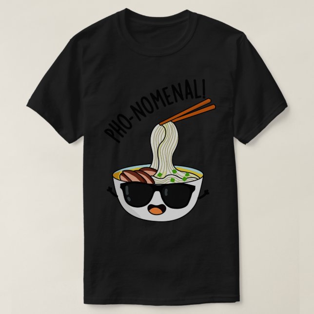 T-shirt Phonoménal Funny Puns Soupe Pho (Design devant)