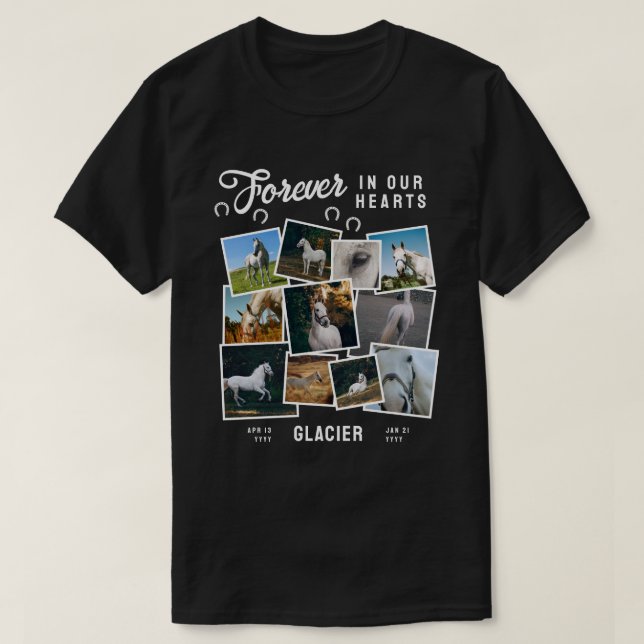 T-shirt Photo Collage Forever In Our Hearts Horse Memorial (Design devant)