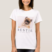 T-shirt Photo de Chic Pet Bestie BFF (Devant)