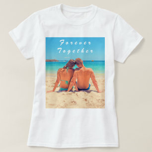 T-shirt Photo et texte personnalisés - Forever Together -