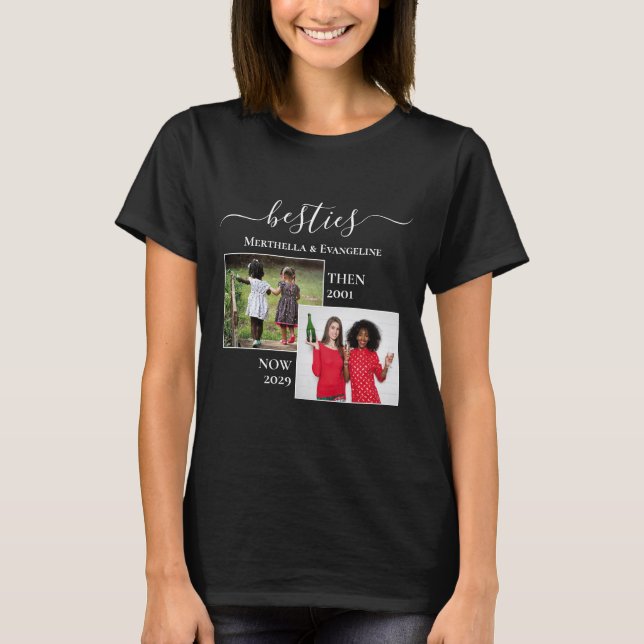 T-shirt Photo personnalisée maintenant puis BESTIES BFF (Devant)