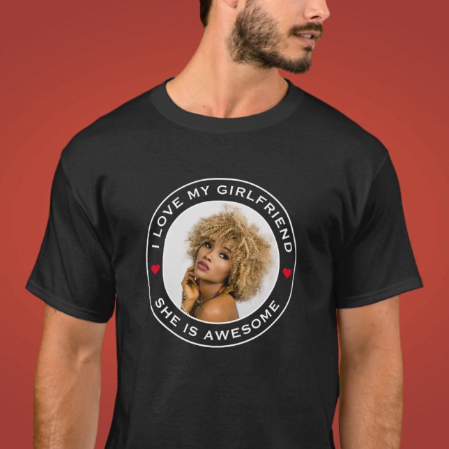 T-shirt Photo Texte Coeur J'Aime Mon Awesome Petite Amie (Créateur téléchargé)