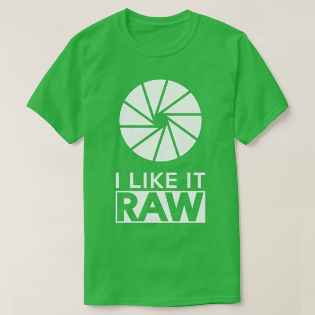 T-shirt Photographe I Like It Raw  (Design devant)