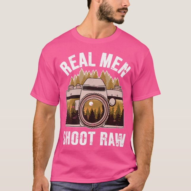 T-shirt Photographer Real Men Shoot Raw Photographer Photo (Devant)