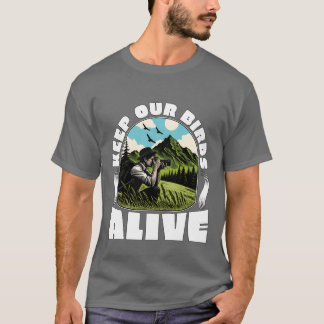 T-shirt Photographie d'oiseau Gardez nos oiseaux vivants A