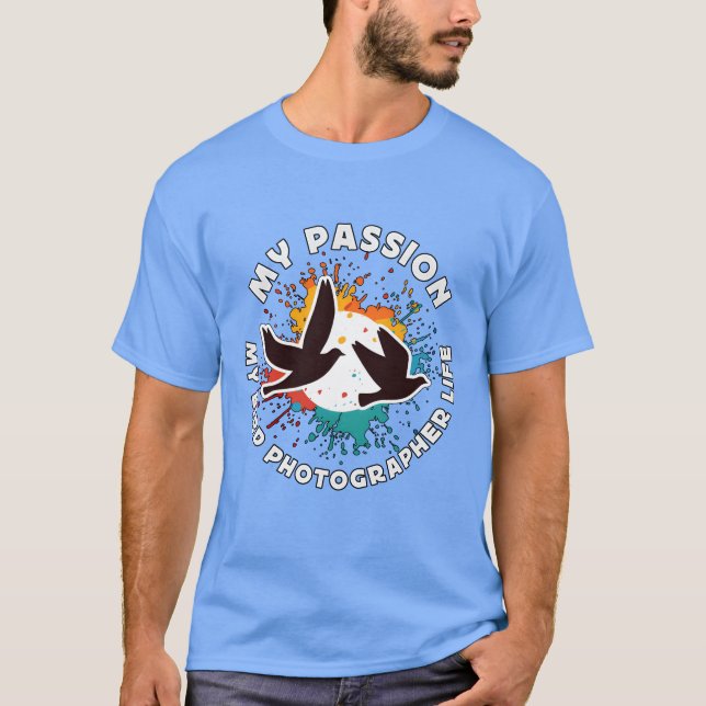 T-shirt Photographie d'oiseaux Ma passion Mon ornithologue (Devant)