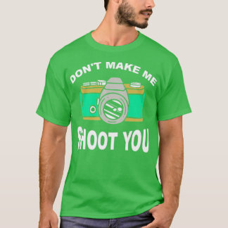 T-shirt Photographie Homme Drôle Photographe Joke Dont fai
