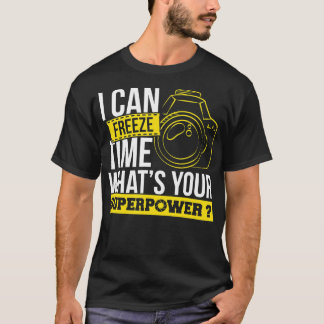 T-shirt Photographie Je peux geler Temps Photographie Phot