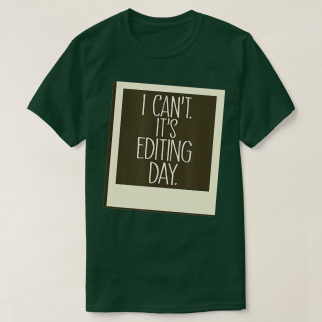 T-shirt Photography Editing Day Instant Picture Image  (Design devant)