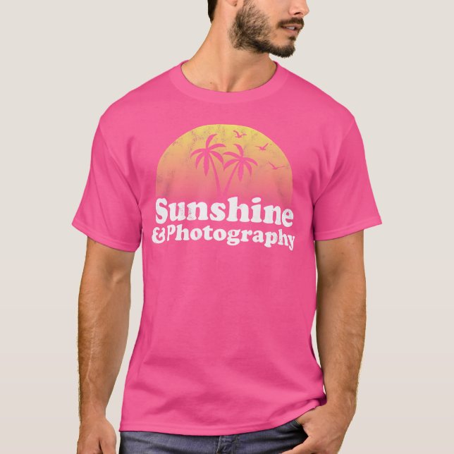 T-shirt Photography Gift - Sunshine And Photography (Devant)