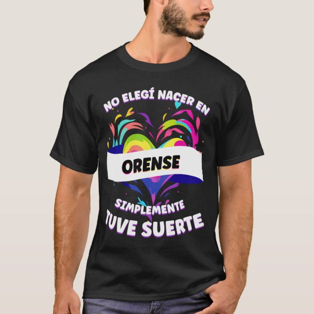 T-shirt Phrase Drôle Pour Les Gens D'Ourense (Devant)