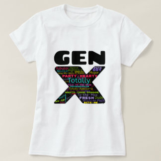 T-shirt Phrases Gen X