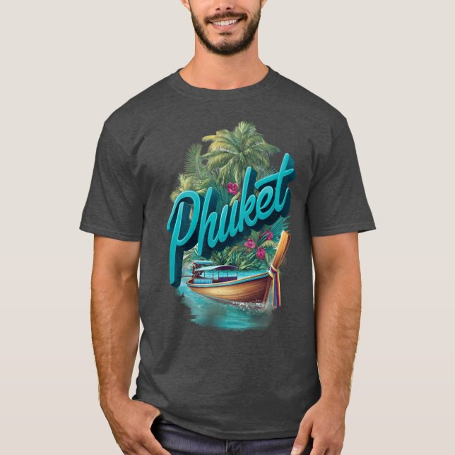 T-shirt Phuketropicalhailand design with longtail boat fun (Devant)