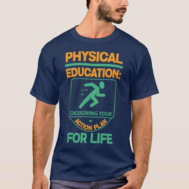 T-shirt Phys Ed… concevant votre plan d'action pendant la (Devant)