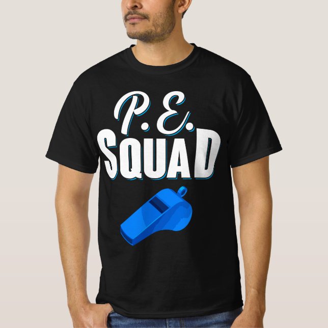 T-shirt Physical Education Teacher Coach Gym PE Squad  (Devant)