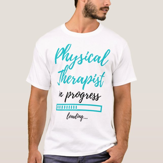 T-shirt Physical Therapist in Progress 2 (Devant)
