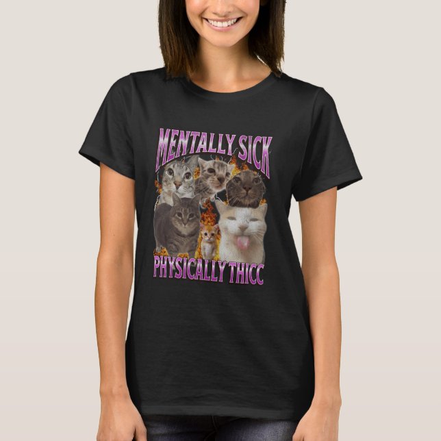 T-shirt Physically Thicc Funny Cat Meme Bootleg Graphic (Devant)