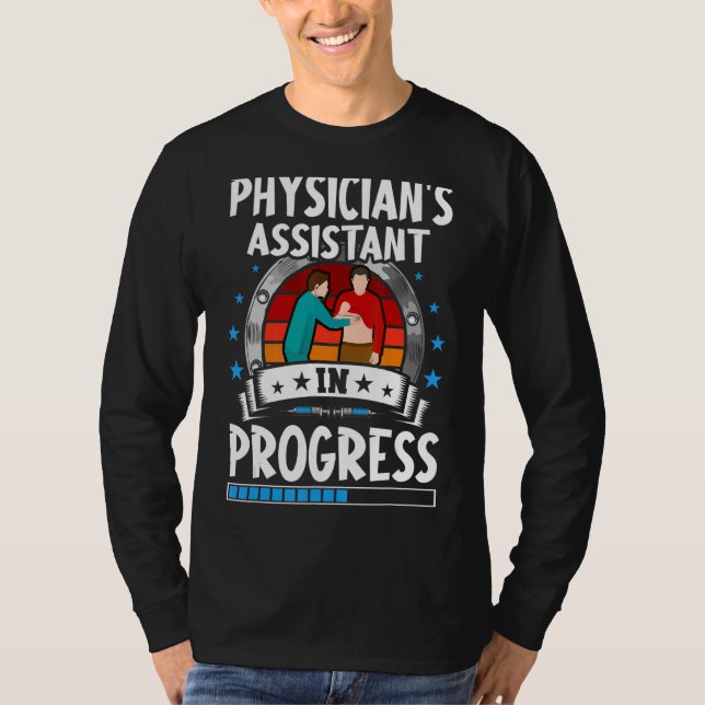 T-shirt Physician's Assistant In Progress Trainee Student (Devant)