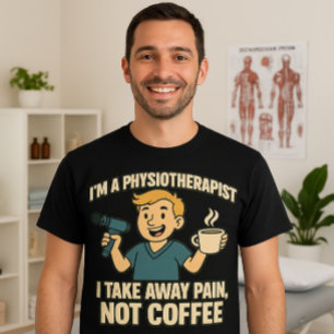 T-shirt Physiothérapeute amusant Conception de l'amateur d