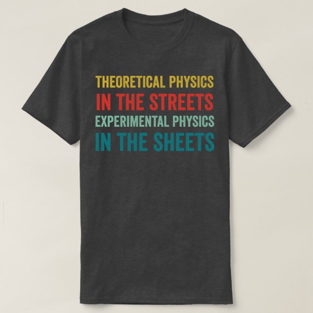 T-shirt Physique Funny Physicist Pun Science 1 (Design devant)