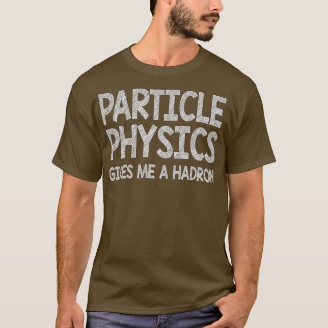 T-shirt Physique Pun Cadeau Pour Les Enseignants Drôle Don (Devant)