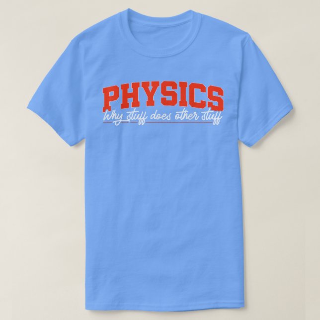 T-shirt Physique Science Physicist Cadeau (Design devant)