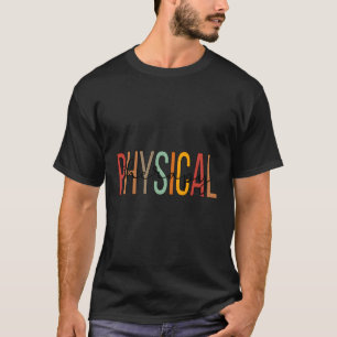 T-shirt Physothérapeute Pt Thérapeute Physique