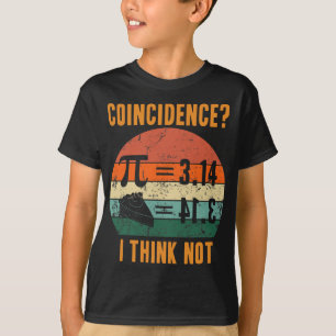 T-shirt Pi 3.14 Égal À Coïncidence De Tarte Je Ne Pense Pa