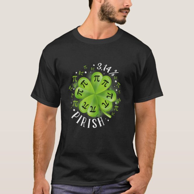 T-shirt Pi Day 3.14% Pirish Funny St patrick Geek de maths (Devant)