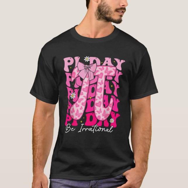 T-shirt Pi Day Be Irrationnelle Coquette Bow Math Enseigna (Devant)