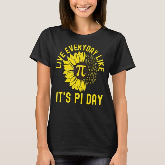 T-shirt Pi Day Math Sunflower Vivent Tous Comme Son Pi Da (Devant)