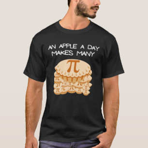 T-shirt Pi Day Une pomme par jour fait beaucoup de tartes