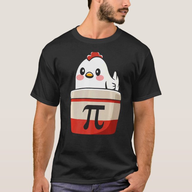 T-shirt Pi de poulet Tee Chicke Pie Funny Math Enseignant  (Devant)