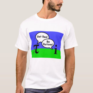 T-shirt pi et nombre imaginaire - obtenez vrai, soit