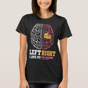 T-shirt Pi Jour Gauche Vs Cerveau Droite Pie Geek Math