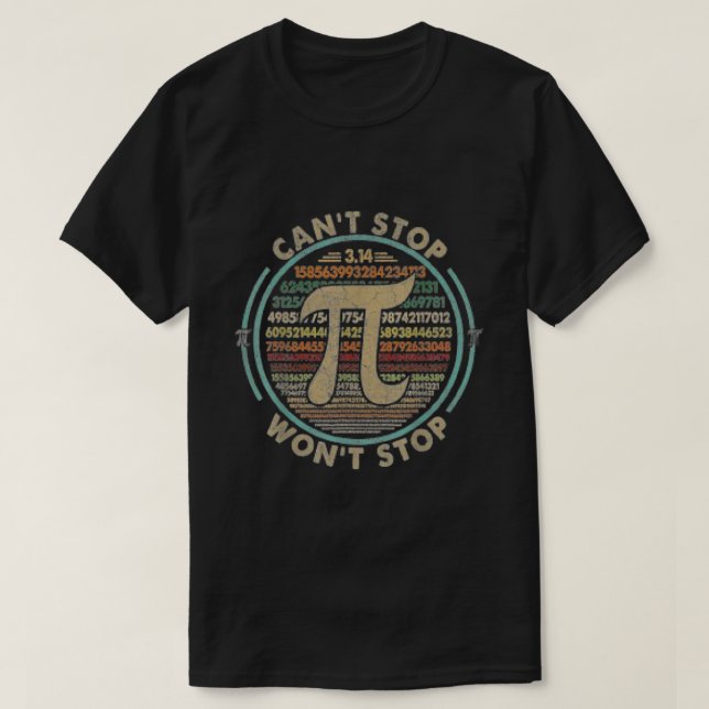 T-shirt Pi ne peut pas arrêter Pi n'arrêtera pas Math Pi D (Design devant)