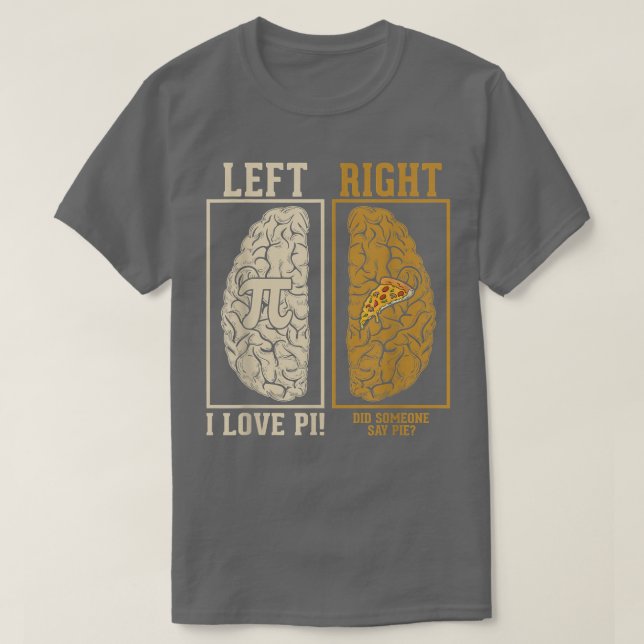 T-shirt Pi Pizza Cerveau Hémisphère Funky Math Nerd & Jour (Design devant)