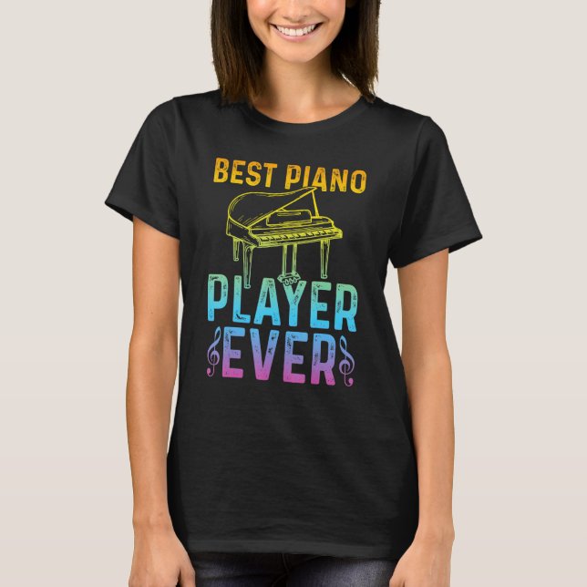T-shirt Pianist Piano Musician   Best Piano Player (Devant)