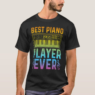 T-shirt Pianiste Keyboard Piano Player Meilleur Piano Play