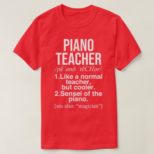 T-shirt Piano définition enseignant cadeaux (Design devant)