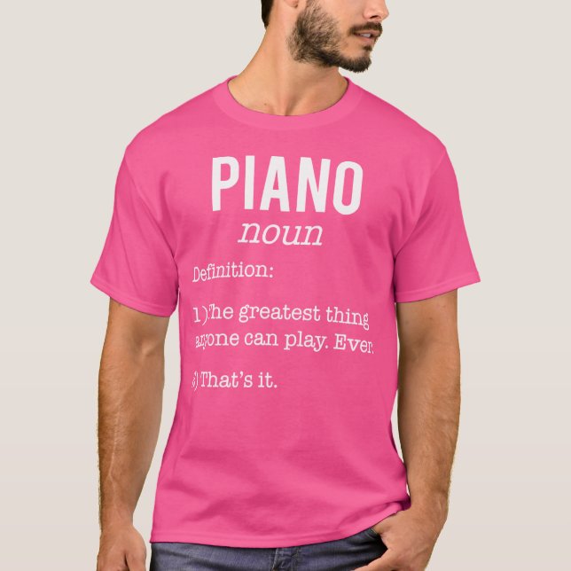 T-shirt Piano Funny Definition Humor - Piano Lovers (Devant)