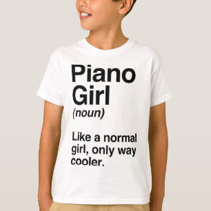 T-shirt Piano Girl Cadeau, Funny Piano Girl Définition Mus