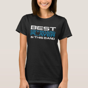 T-shirt Piano Keyboard Player Musical Instrument Cadeau Pr